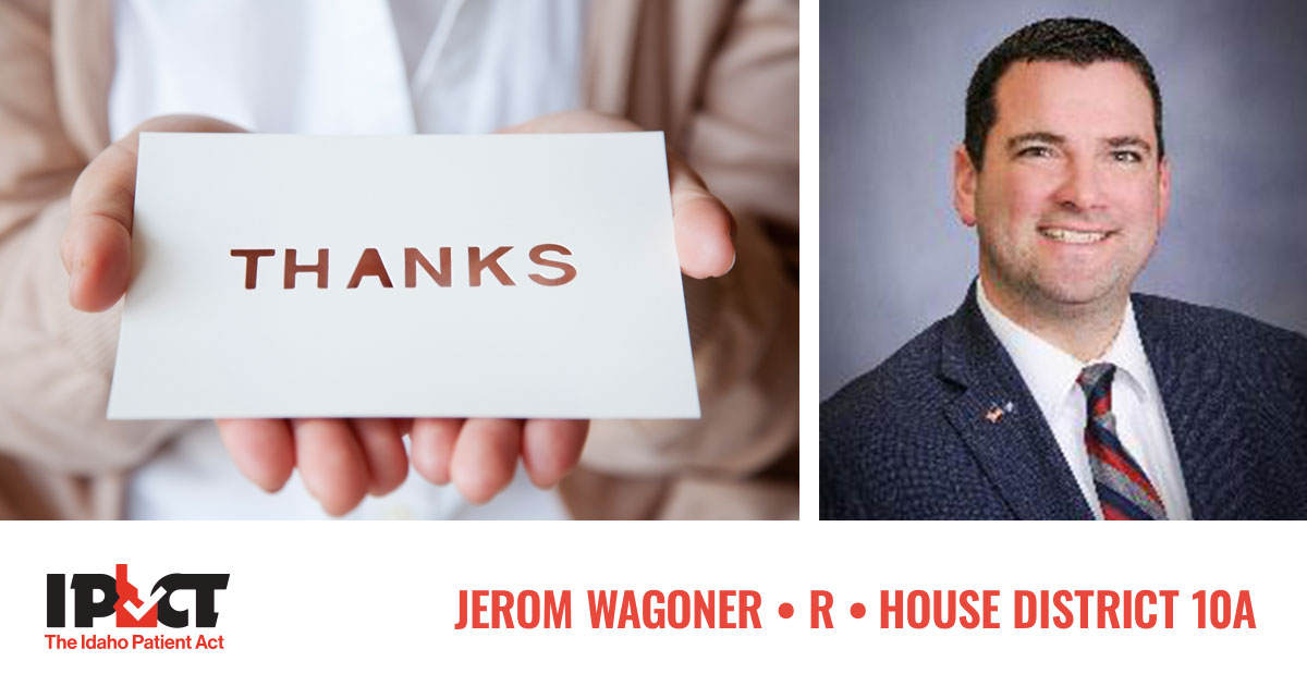 Jarom Wagoner The Idaho Patient Act